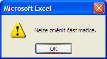 Tvorba maticových vzorců v MS Excel