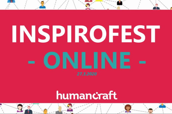 Inspirofest - online 2020, Humancraft